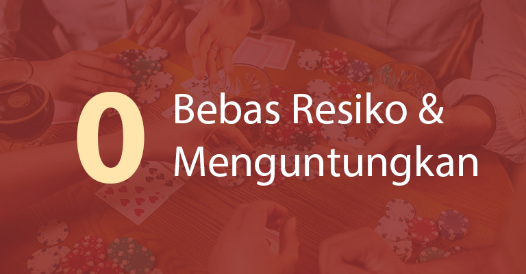 Bebas Resiko & Menguntungkan