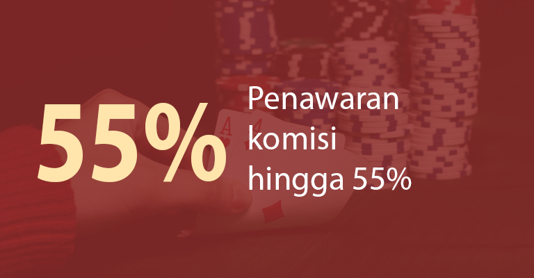 Penawaran komisi hingga 55%
